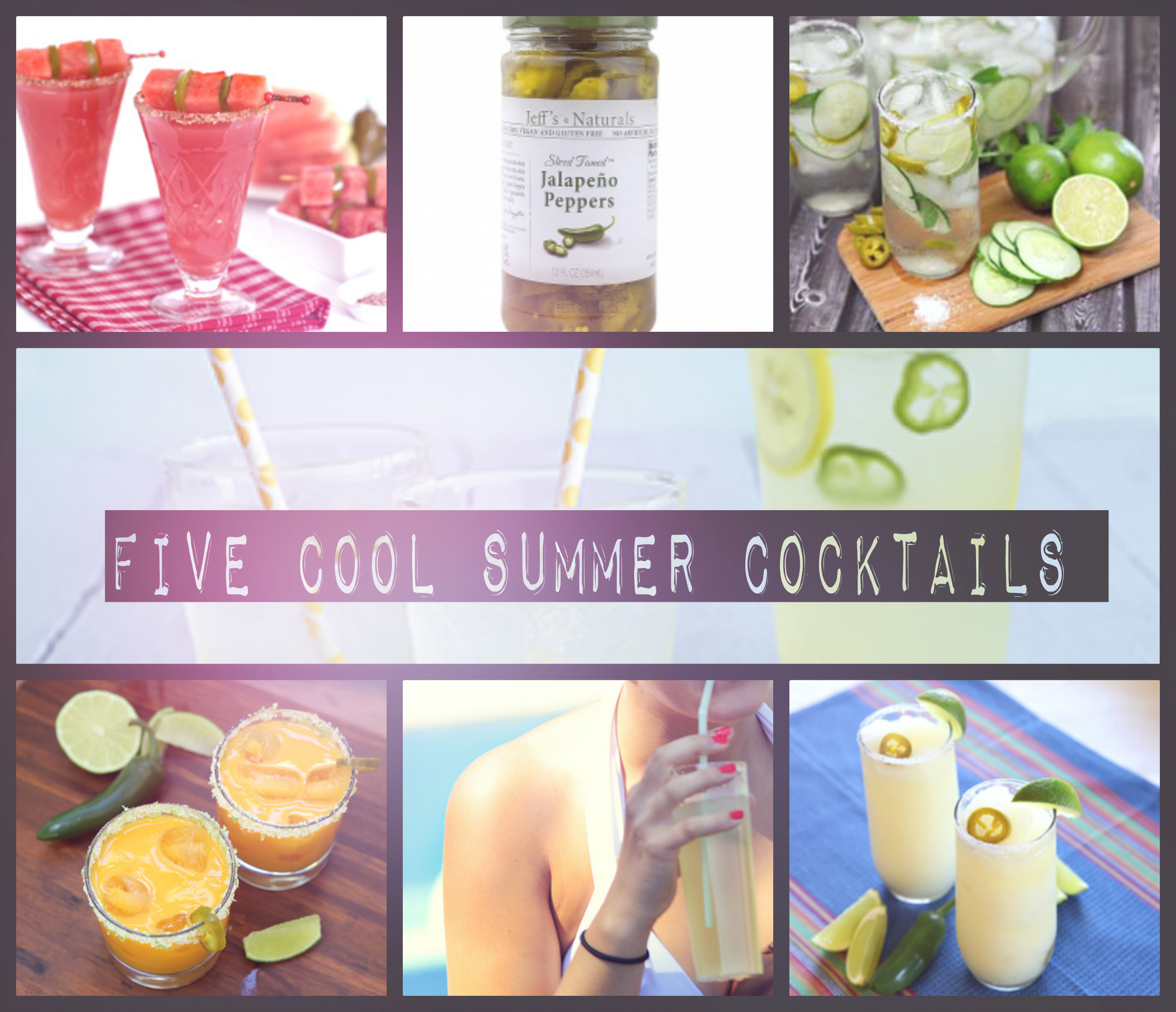 Five Cool Summer Cocktails